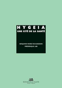 Image du vendeur pour Hygeia, une cit de la sant mis en vente par Chapitre.com : livres et presse ancienne