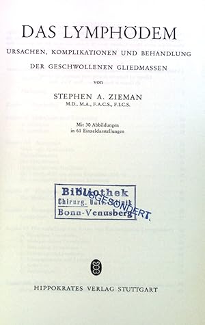 Bild des Verkufers fr Das Lymphdem: Ursachen, Komplikationen und Behandlung der geschwollenen Gliedmassen. zum Verkauf von books4less (Versandantiquariat Petra Gros GmbH & Co. KG)