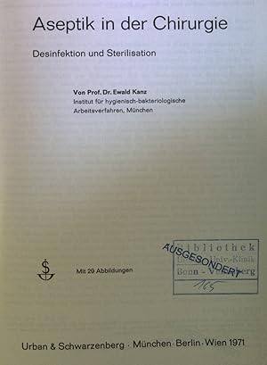 Imagen del vendedor de Aseptik in der Chirurgie : Desinfektion u. Sterilisation. a la venta por books4less (Versandantiquariat Petra Gros GmbH & Co. KG)