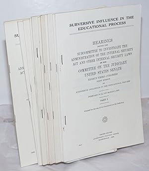 Seller image for Subversive influence in the educational process report of the Subcommittee to Investigate the Administration of the Internal Security Act and Other Internal Security Laws to the Committee on the Judiciary, United States Senate, Eighty-second Congress for sale by Bolerium Books Inc.