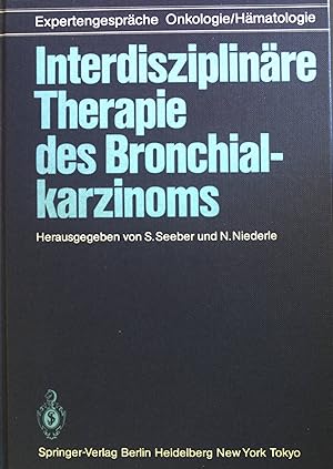 Seller image for Interdisziplinre Therapie des Bronchialkarzinoms. Expertengesprche Onkologie/Hmatologie for sale by books4less (Versandantiquariat Petra Gros GmbH & Co. KG)