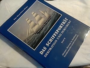 Seller image for Das Schiffsportrt - Band II: Dekoration und Dokument --- Band 2 for sale by Versandhandel Rosemarie Wassmann