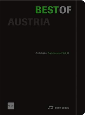 Seller image for Best of Austria : Architecture 2010-11 for sale by GreatBookPricesUK