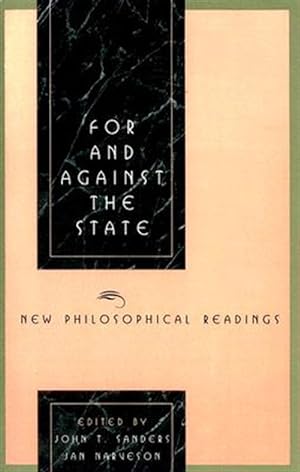 Seller image for For and Against the State : New Philosophical Readings for sale by GreatBookPricesUK