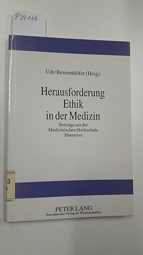 Bild des Verkufers fr Herausforderung Ethik in Der Medizin: Beitraege Aus Der Medizinischen Hochschule Hannover zum Verkauf von Versand-Antiquariat Konrad von Agris e.K.