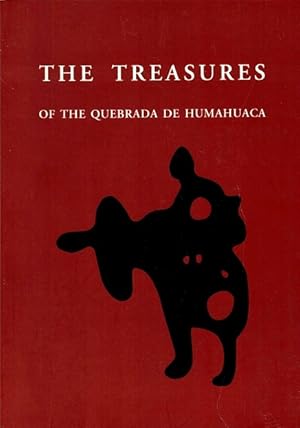 The Treasures of the Quebrada de Humahuaca