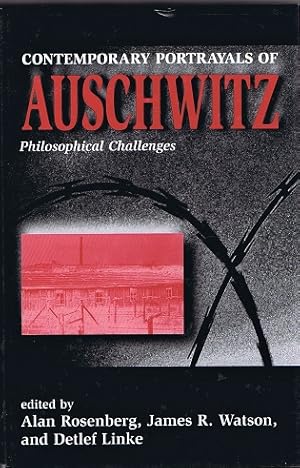 Imagen del vendedor de Contemporary Portrayals of Auschwitz: Philosophical Challanges a la venta por Round Table Books, LLC