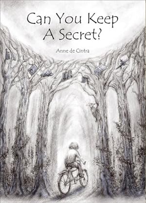 Seller image for Can You Keep a Secret? : Growing Up Under Occupation, a Child's Tale of Courage, Risk and Resistance for sale by GreatBookPrices