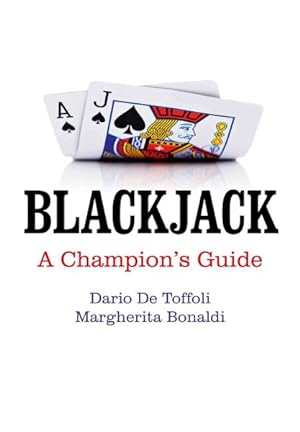 Immagine del venditore per Blackjack : A Champion's Guide venduto da GreatBookPrices