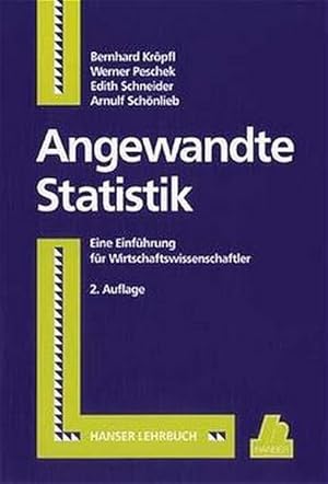 Imagen del vendedor de Angewandte Statistik: Eine Einfhrung fr Wirtschaftswissenschaftler. a la venta por Antiquariat Bookfarm