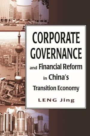 Immagine del venditore per Corporate Governance and Financial Reform in China's Transition Economy : In the Context of Globalization and Transition venduto da GreatBookPricesUK