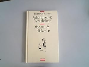 Bild des Verkufers fr Aphorismen & Streiflichter /Aforizmi & bliskavice zum Verkauf von Antiquariat Bookfarm