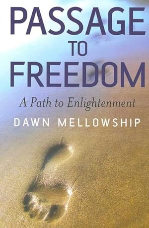 Image du vendeur pour Passage to Freedom : A Path to Enlightenment mis en vente par GreatBookPrices