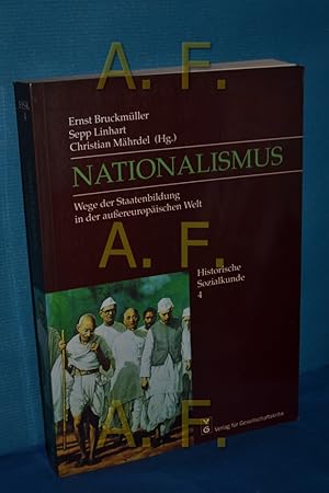 Bild des Verkufers fr Nationalismus : Wege der Staatenbildung in der aussereuropischen Welt (Beitrge zur historischen Sozialkunde Beiheft 4) zum Verkauf von Antiquarische Fundgrube e.U.