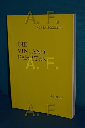 Bild des Verkufers fr Die Vinland-Fahrten : d. Entdeckungen Amerikas von Erik d. Roten bis Kolumbus (1000 - 1492). von zum Verkauf von Antiquarische Fundgrube e.U.