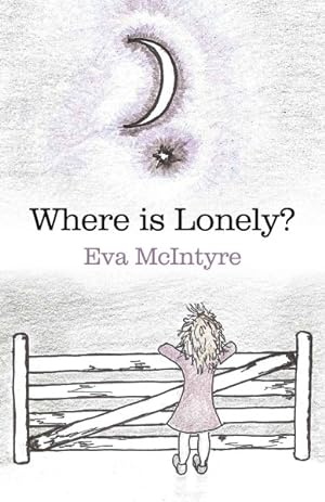 Seller image for Where Is Lonely? for sale by GreatBookPrices