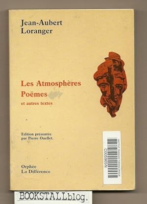 Bild des Verkufers fr Les atmospheres : poemes et autres textes zum Verkauf von BOOKSTALLblog