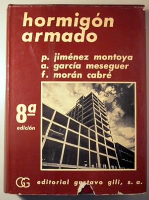 Imagen del vendedor de HORMIGN ARMADO (2 vol. - Completo) - Barcelona 1976 - Ilustrado a la venta por Llibres del Mirall