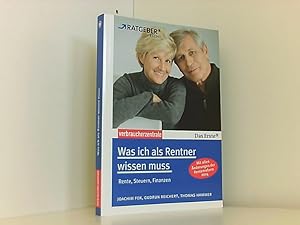 Seller image for Was ich als Rentner wissen muss: Rente, Steuern, Finanzen for sale by Book Broker