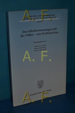 Bild des Verkufers fr Das Selbstbestimmungsrecht der Vlker - eine Problemschau (Kulturstiftung der Deutschen Vertriebenen. Studiengruppe fr Politik und Vlkerrecht: Staats- und vlkerrechtliche Abhandlungen der Studiengruppe fr Politik und Vlkerrecht Band 27) zum Verkauf von Antiquarische Fundgrube e.U.