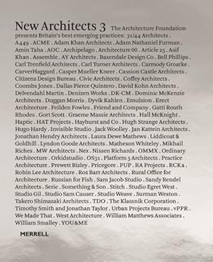 Bild des Verkufers fr New Architects 3 : The Architecture Foundation Presents Britain's Best Emerging Practices zum Verkauf von GreatBookPrices
