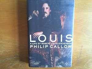Louis. A Life of Robert Louis Stevenson.