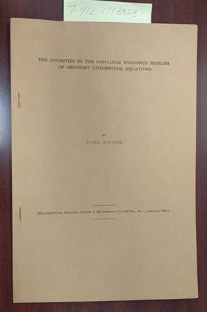 Immagine del venditore per THE INFINITIES IN THE NON-LOCAL EXISTENCE PROBLEM OF ORDINARY DIFFERENTIAL EQUATIONS venduto da Second Story Books, ABAA