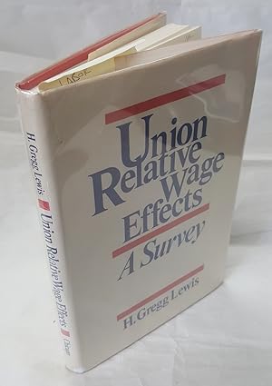 UNION RELATIVE WAGE EFFECTS: A SURVEY