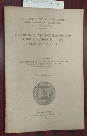 Seller image for A STUDY OF CULTIVATION METHODS AND CROP ROTATIONS FOR THE GREAT PLAINS AREA for sale by Second Story Books, ABAA