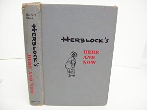 Imagen del vendedor de HERBLOCK'S HERE AND NOW [signed by Herblock & Jim Wright] a la venta por Second Story Books, ABAA