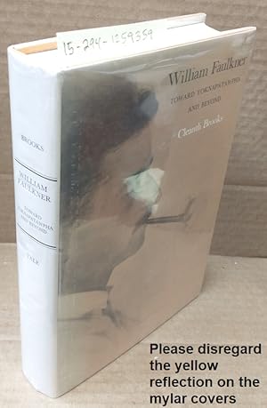 WILLIAM FAULKNER: TOWARD YOKNAPATAWPHA AND BEYOND [Signed]