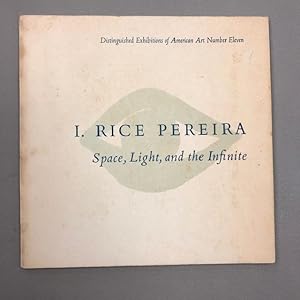 SPACE, LIGHT, AND THE INFINITE: MARCH 20 THROUGH APRIL 8, 1961 [INSCRIBED] [DISTINGUISHED EXHIBIT...