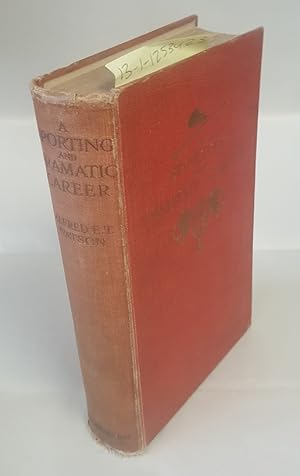 Seller image for A Sporting and Dramatic Career for sale by Second Story Books, ABAA