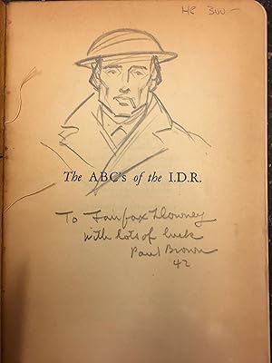 THE ABC'S OF THE I.D.R. [SIGNED WITH DRAWING]