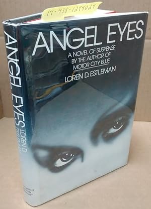 Seller image for Angel Eyes [signed] for sale by Second Story Books, ABAA