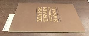 Bild des Verkufers fr MARK TWAIN RETURNS TO HAWAII zum Verkauf von Second Story Books, ABAA
