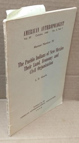 The Pueblo Indians of New Mexico: Their Land, Economy and Civil Organization