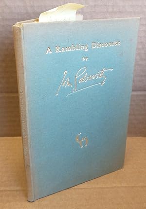 A Rambling Discourse [signed]