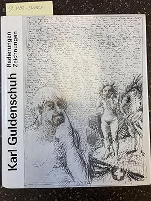 KARL GULDENSCHUH: RADIERUNGEN ZEICHNUNGEN [SIGNED]