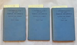 Symbolism of the Three Degrees [3 Volumes] [Inscribed]