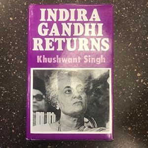 Seller image for INDIRA GANDHI RETURNS [SIGNED BY INDIRA GANDHI] for sale by Second Story Books, ABAA