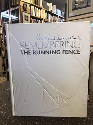 Seller image for REMEMBERING THE RUNNING FENCE for sale by Second Story Books, ABAA