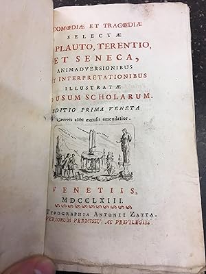 Seller image for COMOEDIAE ET TRAGOEDIAE SELECTAE EX PLAUTO, TERENTIO ET SENECA, ANIMADVERSIONIBUS ET INTERPRETATIONIBUS ILLUSTRATAE AD USUM SCHOLARUM. EDITIO PRIMA for sale by Second Story Books, ABAA