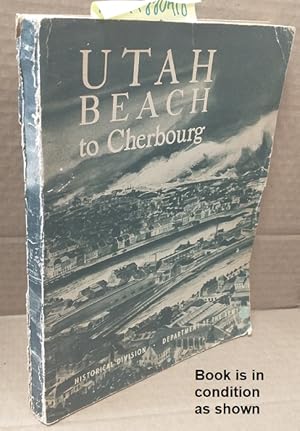 Imagen del vendedor de Utah Beach at Cherbourg (6 June-27 June 1944) a la venta por Second Story Books, ABAA