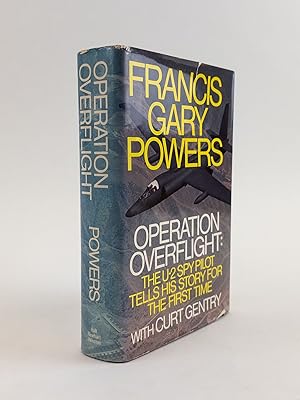 Imagen del vendedor de OPERATION OVERFLIGHT: THE U-2 SPY PILOT TELLS HIS STORY FOR THE FIRST TIME [Signed by Powers] a la venta por Second Story Books, ABAA