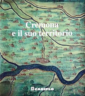 Immagine del venditore per Cremona e il suo territorio., venduto da Libreria Antiquaria Prandi