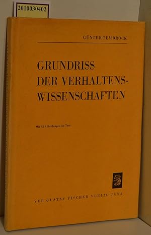 Bild des Verkufers fr Grundriss der Verhaltenswissenschaften / Gnter Tembrock / Grundbegriffe der modernen Biologie ; Bd. 3 zum Verkauf von ralfs-buecherkiste