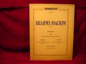 Johannes Brahms op. 77 Konzert in D dur für Violine mit Begleitung des Orchesters. Ausgabe für Vi...