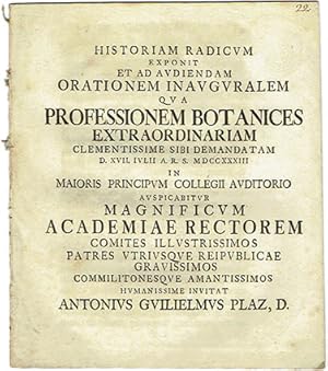 Historiam radicum exponit et ad avdiendam orationem inauguralem qua professionem botanices extrao...