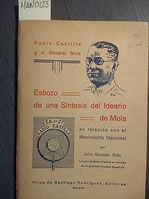 Seller image for ESBOZO DE UNA SINTESIS DEL IDEARIO DE MOLA EN RELACION CON EL MOVIMIENTO NACIONAL. for sale by LIBRERIA CLIO